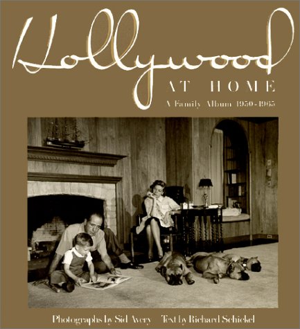 Stock image for Hollywood at Home: A Family Album 1950-1965 for sale by Books of the Smoky Mountains