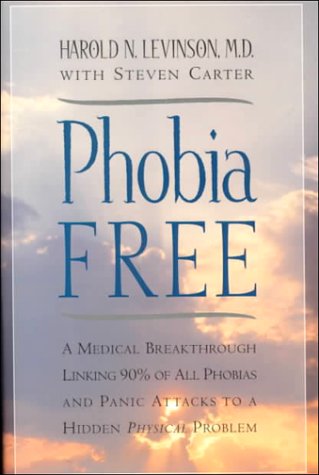 Stock image for Phobia Free: A Medical Breakthrough Linking 90% of All Phobias and Panic Attacks to a Hidden Physical Problem for sale by Wonder Book