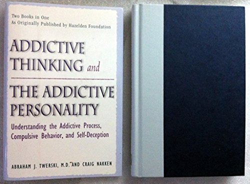 Beispielbild fr Addictive Thinking and the Addictive Personality zum Verkauf von SecondSale