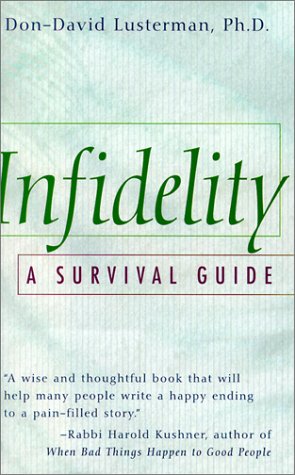 Beispielbild fr Infidelity : A Survival Guide zum Verkauf von Better World Books