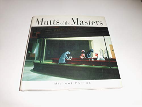 Beispielbild fr Mutts of the Masters zum Verkauf von Better World Books