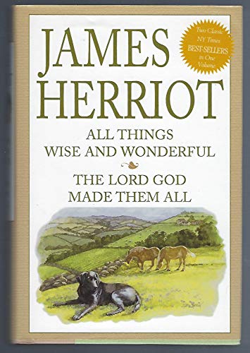 All Things Wise and Wonderful/the Lord God Made Them All (9781567313468) by Herriot, James