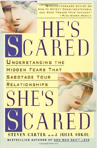 Imagen de archivo de He's Scared, She's Scared : Understanding the Hidden Fears That Sabotage Your Relationships a la venta por Better World Books: West