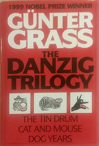 9781567313741: The Danzig Trilogy: The Tin Drum / Cat and Mouse / the Dog Years