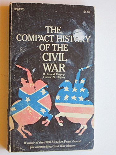 Beispielbild fr The Compact History of the Civil War zum Verkauf von SecondSale