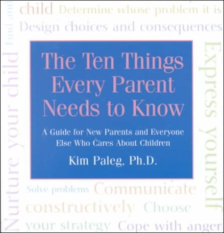 Imagen de archivo de Ten Things Every Parent Needs to Know a la venta por Better World Books