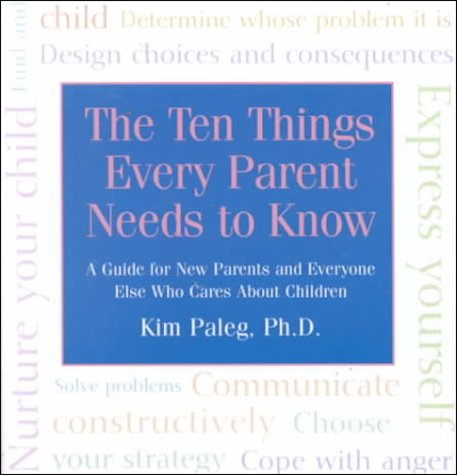 Stock image for Ten Things Every Parent Needs to Know for sale by Better World Books