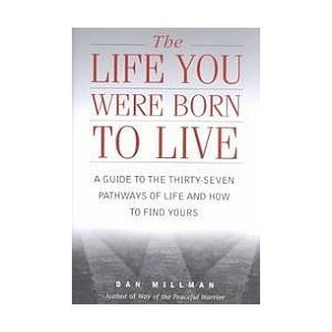 9781567313987: The Life You Were Born to Live