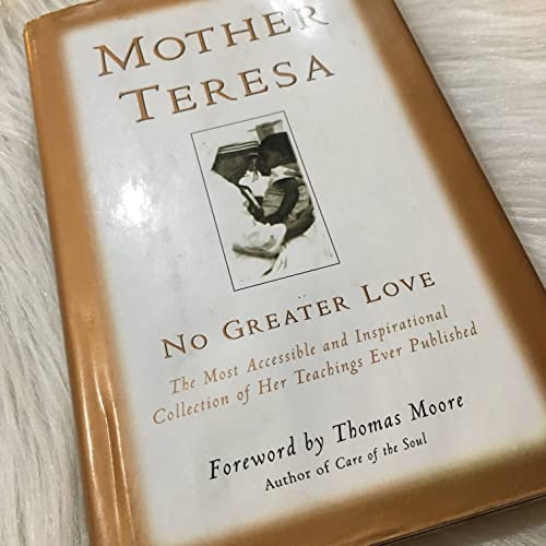 Stock image for Mother Teresa: No Greater Love for sale by Your Online Bookstore