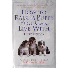 Stock image for How to Raise a Puppy You Can Live With for sale by SecondSale