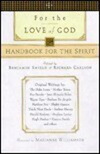 Stock image for For the Love of God: Handbook for the Spirit for sale by SecondSale