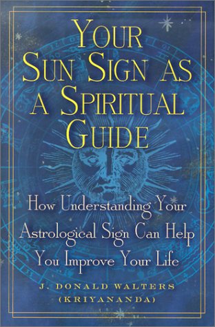 Imagen de archivo de Your Sun Sign As a Spiritual Guide a la venta por Books From California