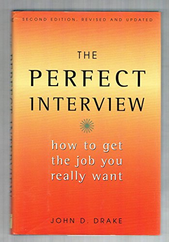 9781567315042: Perfect Interview: How to Get the Job You Really Want