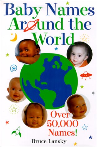 Stock image for Baby Names Around the World for sale by Top Notch Books