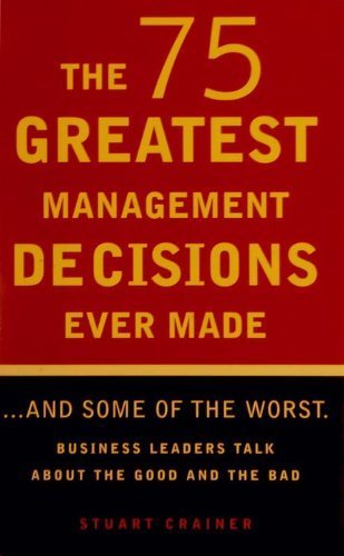 Imagen de archivo de The 75 Greatest Management Decisions Ever Made a la venta por SecondSale