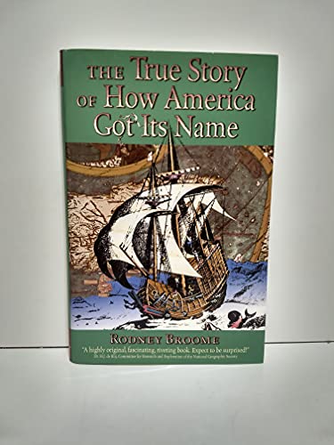 Beispielbild fr The True Story of How America Got Its Name zum Verkauf von A Good Read, LLC