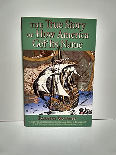 Stock image for The True Story of How America Got Its Name for sale by A Good Read, LLC