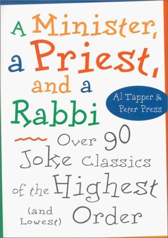 Stock image for A Minister, a Priest, and a Rabbi for sale by Better World Books: West