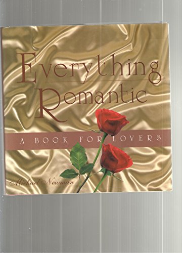 Beispielbild fr Everything Romantic: A Book for Lovers zum Verkauf von Wonder Book