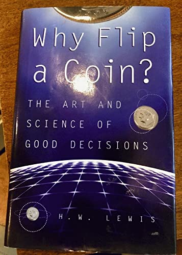 9781567315813: Title: Why Flip A Coin