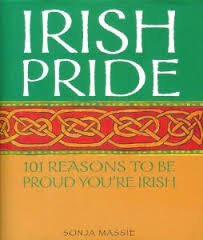 9781567315981: Irish Pride 101 Reasons to Be Proud You're Irish