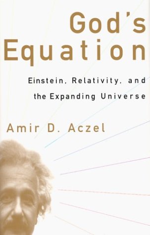 Beispielbild fr God's Equation: Einstein, Relativity, and the Expanding Universe zum Verkauf von Better World Books