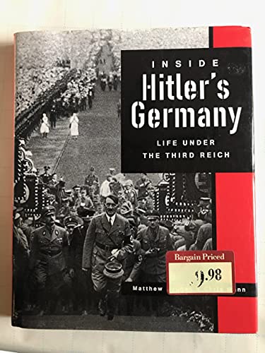 Stock image for Inside Hitler's Germany : Life under the Third Reich for sale by Better World Books