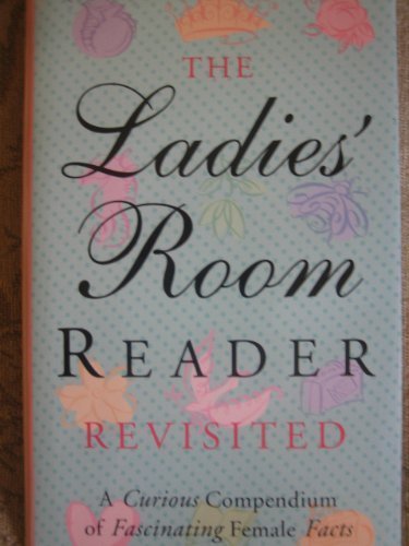 Stock image for The Ladies' Room Reader Revisited for sale by Gulf Coast Books