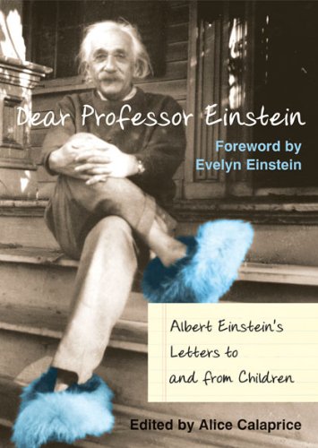 Beispielbild für Dear Professor Einstein: Albert Einstein's Letters to and from Children zum Verkauf von Discover Books