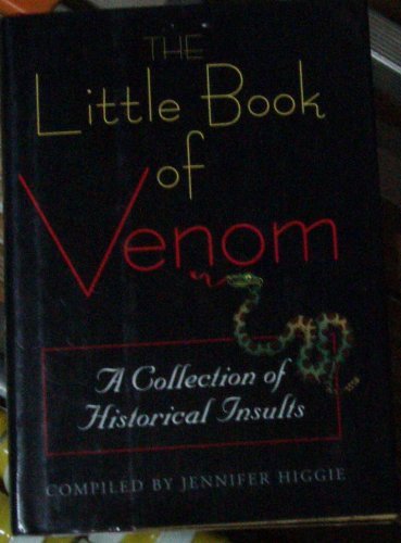Imagen de archivo de The Little Book of Venom by Jennifer, Editor Higgie (1997-08-02) a la venta por HPB Inc.