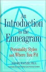 Imagen de archivo de An Introduction to the Enneagram: Personality Styles and Where You Fit a la venta por Half Price Books Inc.