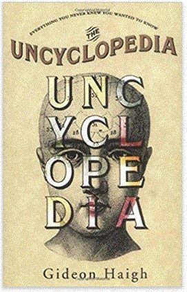 Beispielbild fr The Uncyclopedia zum Verkauf von Better World Books: West