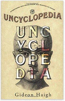 Stock image for The Uncyclopedia for sale by Better World Books: West