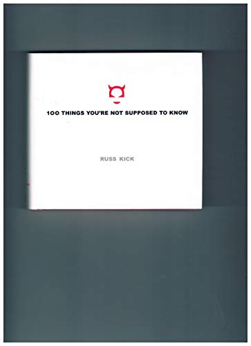 Stock image for 100 Things You're Not Supposed to Know for sale by Better World Books