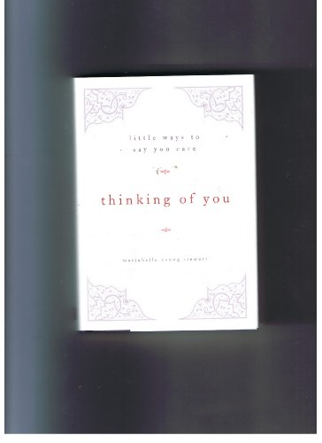 Imagen de archivo de Thinking of You-Little Ways To Say You Care a la venta por HPB-Ruby