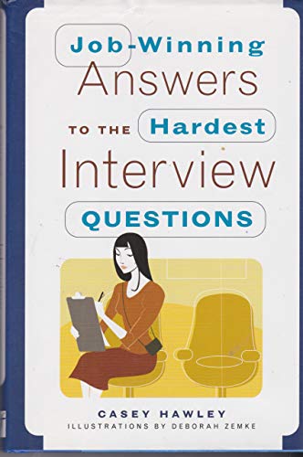 Beispielbild fr Job-winning Answers to the Hardest Interview Questions zum Verkauf von Wonder Book