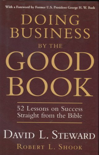 9781567318760: Doing Business by the Good Book : 52 Lessons on Success Straight from the Bible