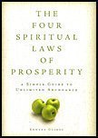 Stock image for The Four Spiritual Laws of Prosperity: A Simple Guide to Unlimited Abundance for sale by SecondSale