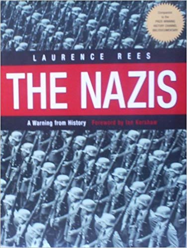 Beispielbild fr The Nazis - A Warning from History zum Verkauf von Better World Books