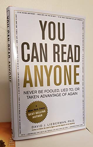 9781567319316: You Can Read Anyone (Never Be Fooled, Lied To, or Taken Advantage of Again) by David J. Lieberman (2007-11-06)