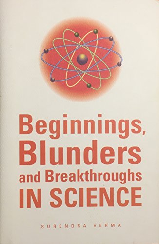 Stock image for Beginnings Blunders and Breakthroughs in Science for sale by Reliant Bookstore