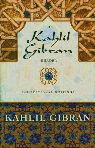 Stock image for Kahlil Gibran Reader : Inspirational Writings for sale by Hippo Books