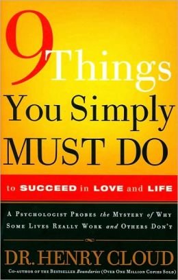 Beispielbild fr 9 Things You Simply Must Do to Succeed in Love and Life zum Verkauf von Wonder Book