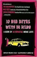 Beispielbild fr 10 Bad Dates With De Niro: A Book of Alternative Movie Lists (Hardcover - 2010) zum Verkauf von Books From California