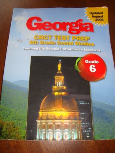 Beispielbild fr Georgia CRCT Test Prep 6th Grade Social Studies teaching the georgia performance standards zum Verkauf von SecondSale
