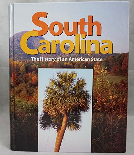 Beispielbild fr South Carolina, The History of an American State zum Verkauf von SecondSale