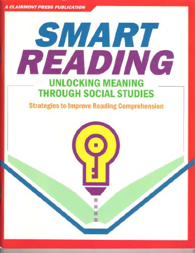 Beispielbild fr Smart Reading: Unlocking Meaning Through Social Studies zum Verkauf von ThriftBooks-Dallas
