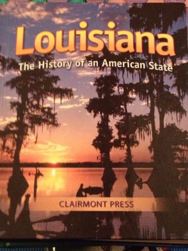 9781567331356: Louisiana:History Of An American State [Hardcover] by Anne Campbell