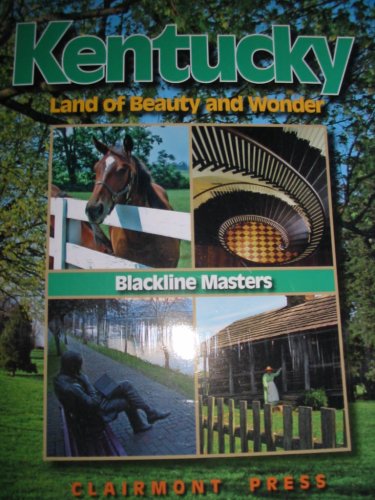 9781567331639: Kentucky: Land of Beauty and Wonder (Blackline Masters)