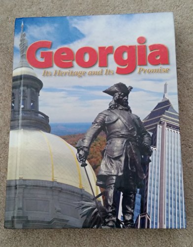Imagen de archivo de Georgia It's Heritage and It's Promise Student Edition a la venta por ThriftBooks-Atlanta